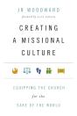 Creating A Missional Culture - Preview