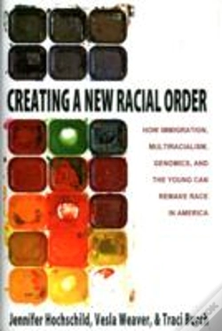 Capa do artigo Creating A New Racial Order