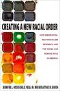 Creating A New Racial Order - Preview