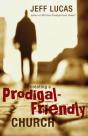Creating A Prodigal-Friendly Church - Preview
