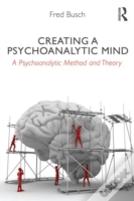 Creating A Psychoanalytic Mind