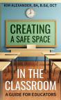Creating A  Safe Space In The Classroom - Preview