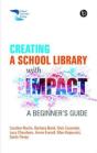 Creating A School Library With Impact - Preview