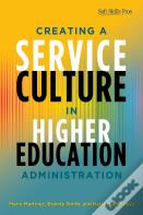 Creating A Service Culture In Higher Education Administration