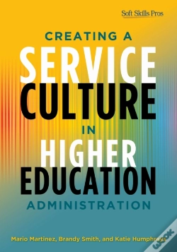 Capa do artigo Creating A Service Culture In Higher Education Administration