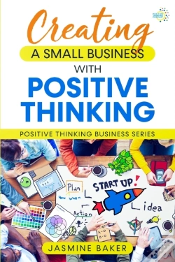 Capa do artigo Creating A Small Business With Positive Thinking