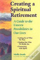 Creating A Spiritual Retirement