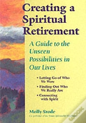 Creating A Spiritual Retirement