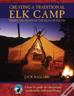 Capa do artigo Creating A Traditional Elk Camp