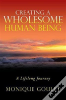 Creating A Wholesome Human Being