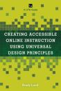 Creating Accessible Online Instruction Using Universal Design Principles - Preview