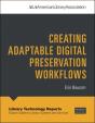 Creating Adaptable Digital Preservation - Preview