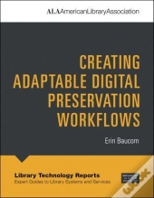 Creating Adaptable Digital Preservation