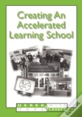 Creating An Accelerated Learning School