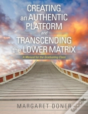 Capa do artigo Creating An Authentic Platform And Transcending The Lower Matrix