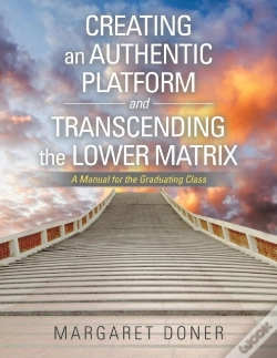 Capa do artigo Creating An Authentic Platform And Transcending The Lower Matrix