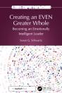 Creating An Even Greater Whole - Preview