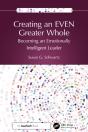 Creating An Even Greater Whole - Preview