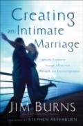 Creating An Intimate Marriage Â€“ Rekindle Romance Through Affection, Warmth And Encouragement