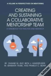 Capa do artigo Creating And Sustaining A Collaborative Mentorship Team