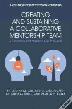 Capa do artigo Creating And Sustaining A Collaborative Mentorship Team