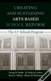 Capa do artigo Creating And Sustaining Arts-Based School Reform