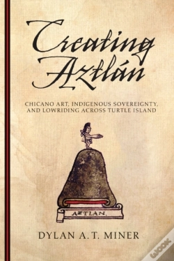 Capa do artigo Creating Aztlan