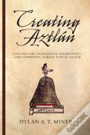 Creating Aztlan