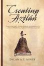 Creating Aztlan - Preview