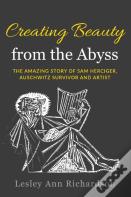 Creating Beauty From The Abyss