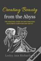 Creating Beauty From The Abyss