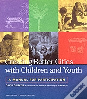 Capa do artigo Creating Better Cities With Children And Youth