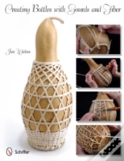 Capa do artigo Creating Bottles With Gourds And Fiber