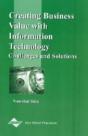Creating Business Value With Information Technology: Challenges And Solutions - Preview
