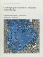 Creating Capital Markets In Central And Eastern Europe - Preview