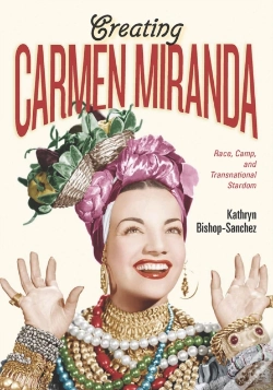 Capa do artigo Creating Carmen Miranda