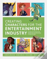 Creating Characters For The Entertainment Industry
