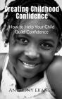 Creating Childhood Confidence - Preview