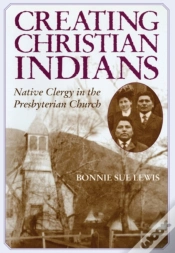 Capa do artigo Creating Christian Indians