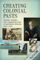 Creating Colonial Pasts