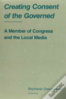 Creating Consent Of The Governed