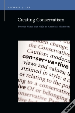 Capa do artigo Creating Conservatism