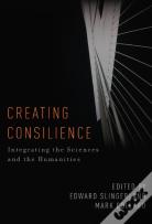 Creating Consilience