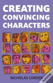 Creating Convincing Characters