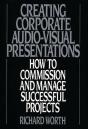 Creating Corporate Audio-Visual Presentations - Preview