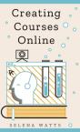 Creating Courses Online - Preview