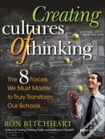 Creating Cultures Of Thinking