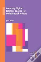 Creating Digital Literacy Spaces For Multilingual Writers