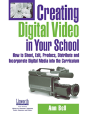 Creating Digital Video In Your School - Preview