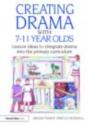 Creating Drama With 7-11 Year Olds - Preview